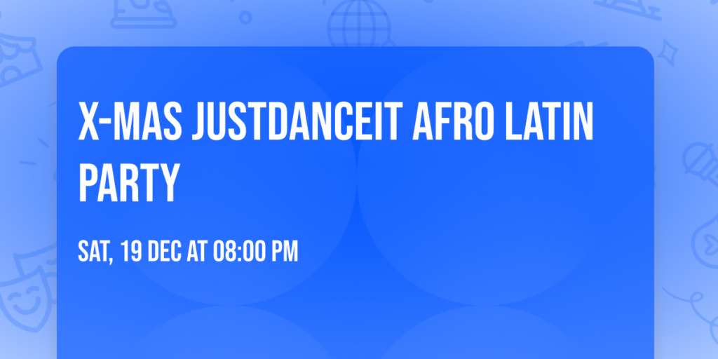 X-MAS JustDanceIt Afro Latin Party in Heerenveen